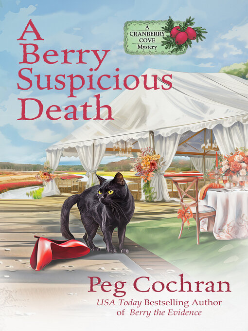 Title details for A Berry Suspicious Death by Peg Cochran - Available